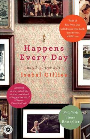 Happens Every Day de Isabel Gillies