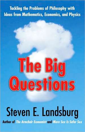 Big Questions de Steven E. Landsburg