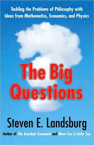 The Big Questions de Steven E. Landsburg
