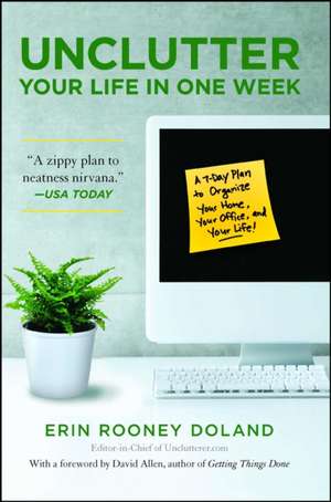 Unclutter Your Life in One Week de Erin Rooney Doland