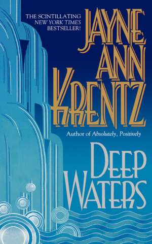 Deep Waters de Jayne Ann Krentz