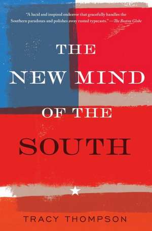 The New Mind of the South de Tracy Thompson