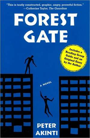 Forest Gate de Peter Akinti