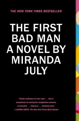 The First Bad Man de Miranda July