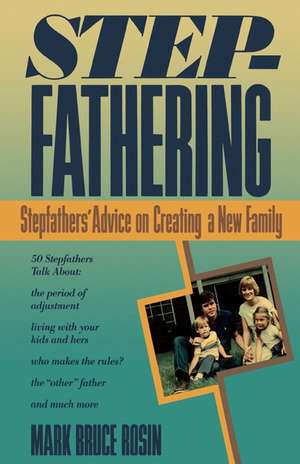 Stepfathering de Mark Bruce Rosin