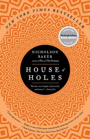 House of Holes de Nicholson Baker