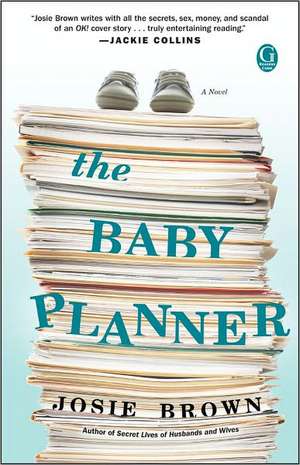 The Baby Planner: Book One of the Taker Trilogy de Josie Brown