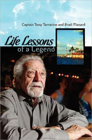 Life Lessons of a Legend de Bradley Manard