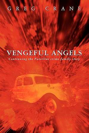 Vengeful Angels de Greg Crane