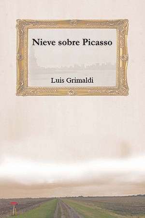 Nieve Sobre Picasso de Luis Grimaldi