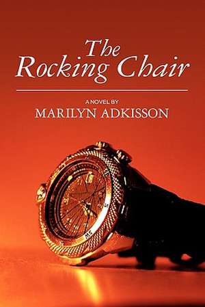 The Rocking Chair de Marilyn Adkisson