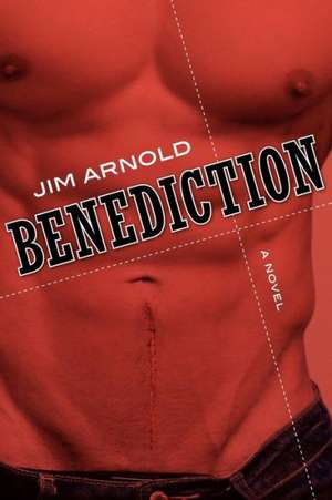 Benediction de Jim Arnold