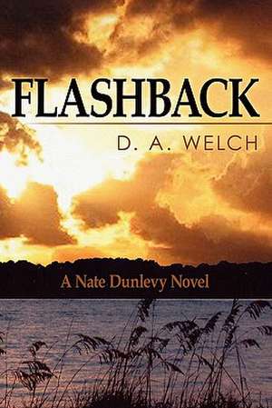 Flashback de D. A. Welch