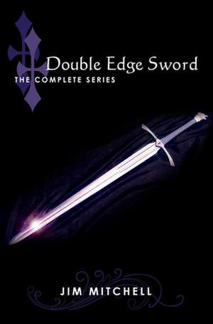 Double Edge Sword de Jim Mitchell