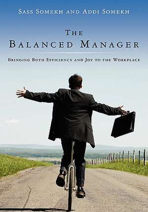 The Balanced Manager de Sass Somekh