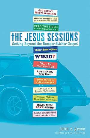 The Jesus Sessions de John R. Greco