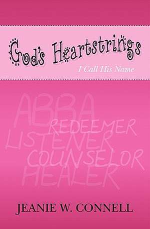 God's Heartstrings de Jeanie Connell