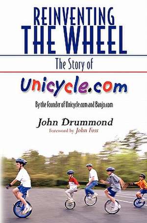 Reinventing the Wheel de John Drummond