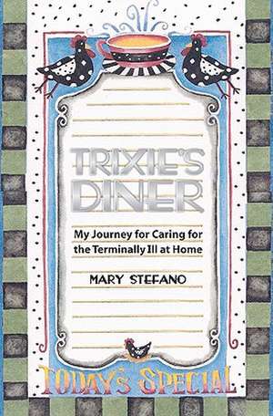 Trixie's Diner de Mary Stefano