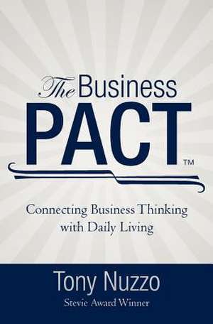 The Business Pact de Tony Nuzzo