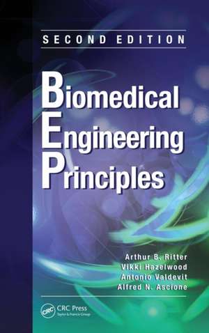 Biomedical Engineering Principles de Arthur B. Ritter