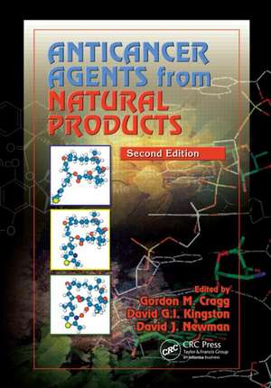 Anticancer Agents from Natural Products de Gordon M. Cragg