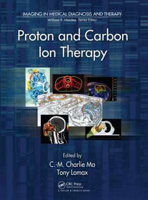 Proton and Carbon Ion Therapy de C-M Charlie Ma