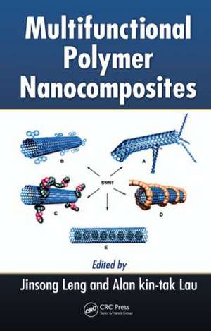 Multifunctional Polymer Nanocomposites de Jinsong Leng