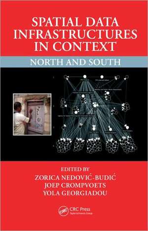 Spatial Data Infrastructures in Context: North and South de Zorica Nedovic-Budic