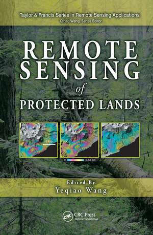 Remote Sensing of Protected Lands de Yeqiao Wang