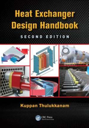 Heat Exchanger Design Handbook de Kuppan Thulukkanam