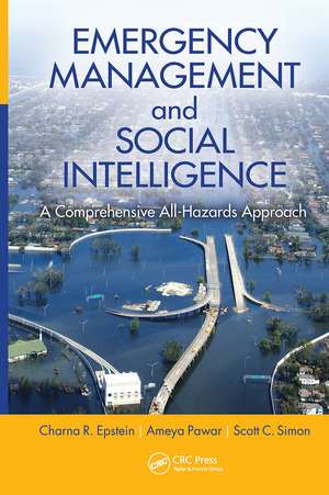 Emergency Management and Social Intelligence: A Comprehensive All-Hazards Approach de Charna R. Epstein