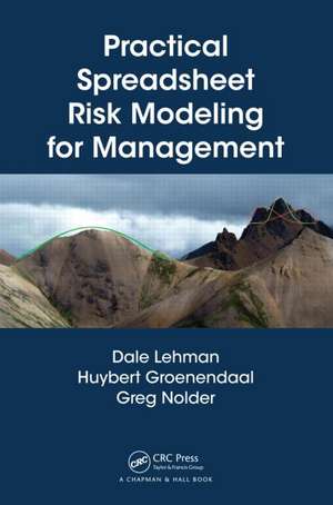 Practical Spreadsheet Risk Modeling for Management de Dale Lehman