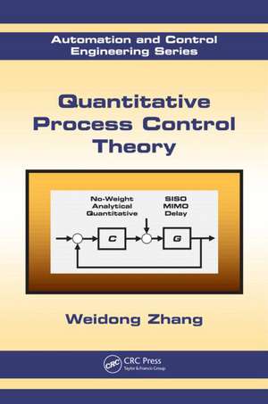 Quantitative Process Control Theory de Weidong Zhang