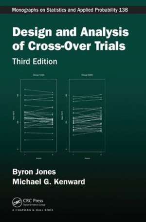 Design and Analysis of Cross-Over Trials de Byron Jones