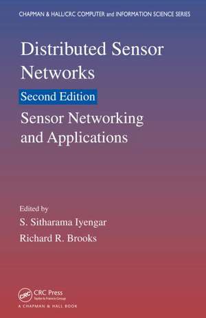 Distributed Sensor Networks: Sensor Networking and Applications (Volume Two) de S. Sitharama Iyengar