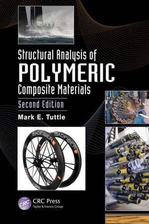 Structural Analysis of Polymeric Composite Materials de Mark E. Tuttle