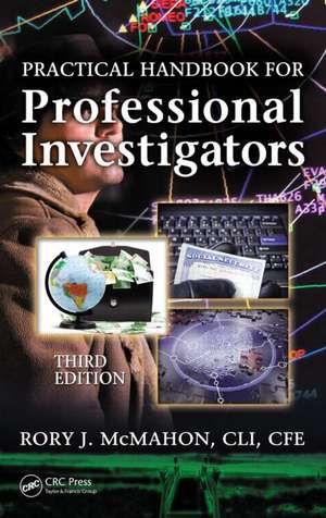 Practical Handbook for Professional Investigators de Rory J. McMahon, CLI, CFE