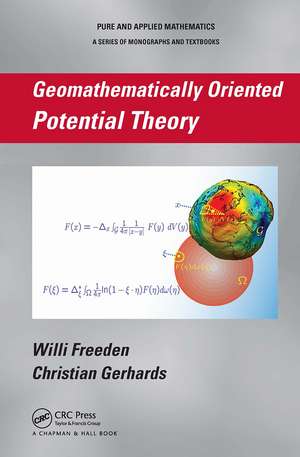 Geomathematically Oriented Potential Theory de Willi Freeden