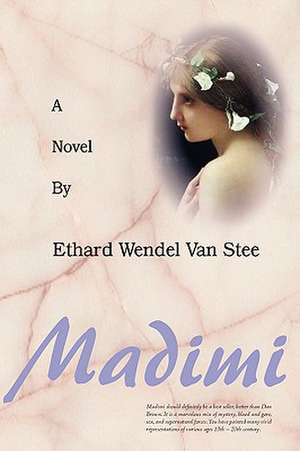 Madimi de Ethard Wendel Van Stee