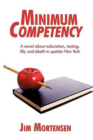 Minimum Competency de Jim Mortensen