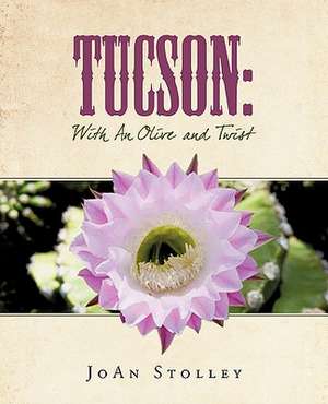 Tucson de Joan Stolley