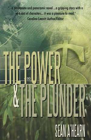 The Power and the Plunder de Sean A'Hearn