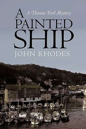 A Painted Ship de John Rhodes