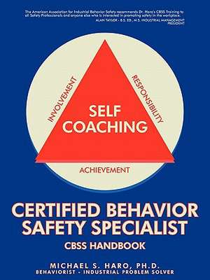 Certified Behavior Safety Specialist de Michael S. Haro