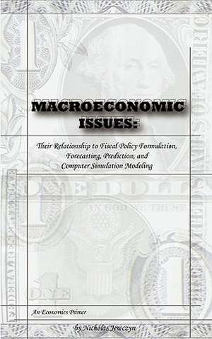 Macroeconomic Issues de Nicholas Jewczyn