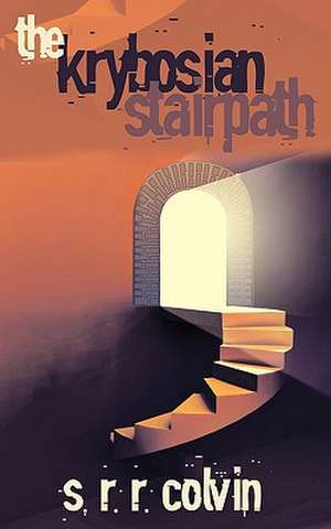 The Krybosian Stairpath de S. R. R. Colvin