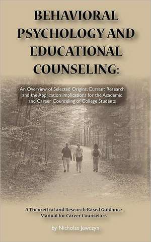 Behavioral Psychology and Educational Counseling de Nicholas Jewczyn