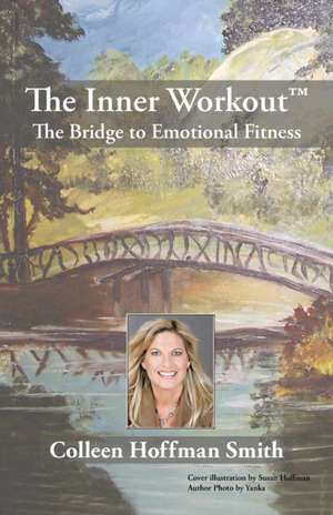 The Inner Workout de Colleen Hoffman Smith