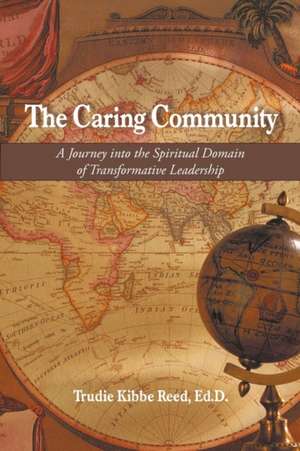 The Caring Community de Ed D. Trudie Kibbe Reed